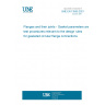 UNE EN 13555:2021 Flanges and their joints - Gasket parameters and test procedures relevant to the design rules for gasketed circular flange connections