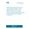 UNE EN 61987-16:2017 Industrial-process measurement and control - Data structures and elements in process equipment catalogues - Part 16: Lists of properties (LOPs) for density measuring equipment for electronic data exchange (Endorsed by Asociación Española de Normalización in June of 2017.)