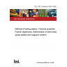 BS 2782-4:Method 454G:1996 Methods of testing plastics. Chemical properties Polymer dispersions. Determination of sieve residue (gross particle and coagulum content)