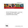 25/30495220 DC BS ISO 16159 Space systems - Launch pad and integration site - Facility, system and equipment failure analysis