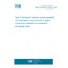 UNE EN 62423:2013/A12:2023 Type F and type B residual current operated circuit-breakers with and without integral overcurrent protection for household and similar uses