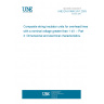 UNE EN 61466-2/A1:2003 Composite string insulator units for overhead lines with a nominal voltage greater than 1 kV -- Part 2: Dimensional and electrical characteristics.