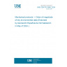 UNE CEN/TR 18047:2024 Mechanical products — Order of magnitude of key environmental data (Endorsed by Asociación Española de Normalización in May of 2024.)