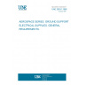 UNE 28031:1998 AEROSPACE SERIES. GROUND SUPPORT ELECTRICAL SUPPLIES. GENERAL REQUIREMENTS.