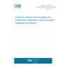 UNE CEN/TR 14739:2005 IN Scheme for carrying out a risk assessment for flammable refrigerants in case of household refrigerators and freezers