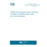 UNE EN 13096:2005/AC:2007 Transportable gas cylinders - Conditions for filling gases into receptacles - Single component gases