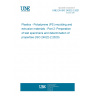 UNE EN ISO 24022-2:2021 Plastics - Polystyrene (PS) moulding and extrusion materials - Part 2: Preparation of test specimens and determination of properties (ISO 24022-2:2020)