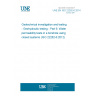 UNE EN ISO 22282-6:2014 Geotechnical investigation and testing - Geohydraulic testing - Part 6: Water permeability tests in a borehole using closed systems (ISO 22282-6:2012)