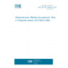 UNE EN ISO 5456-4:2002 Technical drawings - Projection methods - Part 4: Central projection. (ISO 5456-4:1996)