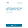 UNE EN 2084:2018 Aerospace series - Cables, electrical,  general purpose, with conductors In copper or copper alloy - Technical specification (Endorsed by Asociación Española de Normalización in October of 2018.)