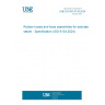 UNE EN ISO 6134:2024 Rubber hoses and hose assemblies for saturated steam - Specification (ISO 6134:2024)