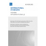 IEC 62232:2022 - Determination of RF field strength, power density and SAR in the vicinity of base stations for the purpose of evaluating human exposure