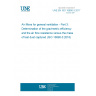 UNE EN ISO 16890-3:2017 Air filters for general ventilation - Part 3: Determination of the gravimetric efficiency and the air flow resistance versus the mass of test dust captured (ISO 16890-3:2016)