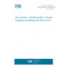 UNE EN ISO 20475:2021 Gas cylinders - Cylinder bundles - Periodic inspection and testing (ISO 20475:2018)