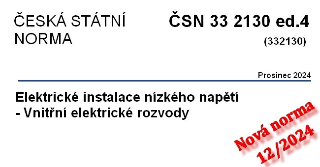 ČSN 33 2130 ed. 4 - Elektrické instalace nízkého napětí - Vnitřní elektrické rozvody