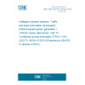 UNE CEN ISO/TS 18234-10:2013 Intelligent transport systems - Traffic and travel information via transport protocol experts group, generation 1 (TPEG1) binary data format - Part 10: Conditional access information (TPEG1-CAI) (ISO/TS 18234-10:2013) (Endorsed by AENOR in January of 2014.)