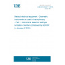 UNE EN 62467-1:2015 Medical electrical equipment - Dosimetric instruments as used in brachytherapy - Part 1: Instruments based on well-type ionization chambers (Endorsed by AENOR in January of 2016.)