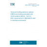 UNE EN IEC 63044-5-3:2020 Home and building electronic systems (HBES) and building automation and control systems (BACS) - Part 5-3: EMC requirements for HBES/BACS used in industrial environments