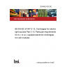 20/30424120 DC BS EN IEC 61347-2-13. Controlgear for electric light sources Part 2-13. Particular requirements for d.c. or a.c. supplied electronic controlgear for LED modules