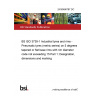 24/30486787 DC BS ISO 3739-1 Industrial tyres and rims - Pneumatic tyres (metric series) on 5 degrees tapered or flat base rims with rim diameter code not exceeding 15 Part 1: Designation, dimensions and marking