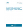 UNE 20543-15:1985 FIXED CAPACITORS FOR USE IN ELECTRONIC EQUIPMENT. SECTIONAL SPECIFICATION: FIXED TANTALUM CAPACITORS WITH NON-SOLID OR SOLID ELECTROLYTE