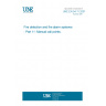 UNE EN 54-11:2001 Fire detection and fire alarm systems - Part 11: Manual call points.