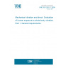 UNE ISO 2631-1:2008 Mechanical vibration and shock. Evaluation of human exposure to whole-body vibration. Part 1: General requirements.