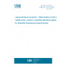 UNE EN 17178:2020 Liquid petroleum products - Determination of the total volatile sulfur content in liquefied petroleum gases by ultraviolet fluorescence spectroscopy