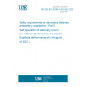 UNE EN IEC 62485-5:2021/AC:2022-07 Safety requirements for secondary batteries and battery installations - Part 5: Safe operation of stationary lithium ion batteries (Endorsed by Asociación Española de Normalización in August of 2022.)