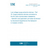 UNE CLC/TS 51643-32:2020 Low-voltage surge protective devices - Part 32: Surge protective devices connected to the DC side of photovoltaic installations - Selection and application principles (Endorsed by Asociación Española de Normalización in October of 2020.)