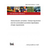 BS EN IEC 60146-1-1:2024 Semiconductor converters. General requirements and line commutated converters Specification of basic requirements