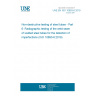 UNE EN ISO 10893-6:2019 Non-destructive testing of steel tubes - Part 6: Radiographic testing of the weld seam of welded steel tubes for the detection of imperfections (ISO 10893-6:2019)