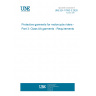 UNE EN 17092-3:2020 Protective garments for motorcycle riders - Part 3: Class AA garments - Requirements