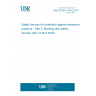 UNE EN ISO 4126-2:2021 Safety devices for protection against excessive pressure - Part 2: Bursting disc safety devices (ISO 4126-2:2018)