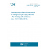 UNE EN ISO 11299-2:2021 Plastics piping systems for renovation of underground gas supply networks - Part 2: Lining with continuous pipes (ISO 11299-2:2018)