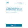 UNE CEN ISO/TS 24530-2:2006 Traffic and Travel Information (TTI) - TTI via Transport Protocol Experts Group (TPEG) Extensible Markup Language (XML) - Part 2: tpeg-locML (ISO/TS 24530-2:2006) (Endorsed by AENOR in January of 2014.)