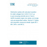 UNE HD 620-9E:2024 Distribution cables with extruded insulation for rated voltages from 3,6/6 (7,2) kV up to and including 20,8/36 (42) kV. Part 9: HEPR insulated single core cables, and single core pre-assembled cables. Section E: Cables with polyolefin compound sheath (types 9E-1, 9E-3, 9E-4  and 9E-5).