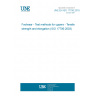 UNE EN ISO 17706:2018 Footwear - Test methods for uppers - Tensile strength and elongation (ISO 17706:2003)