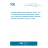 UNE EN 60464-3-1:2002/A1:2006 Varnishes used for electrical insulation -- Part 3: Specifications for individual materials -- Sheet 1: Ambient curing finishing varnishes (IEC 60464-3-1:2001/A1:2006)