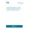 UNE 71505-1:2013 Information Technologies (IT). Digital evidences management system. Part 1: Vocabulary and general principles.