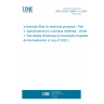 UNE EN IEC 60667-3-1:2020 Vulcanized fibre for electrical purposes - Part 3: Specifications for individual materials - Sheet 1: Flat sheets (Endorsed by Asociación Española de Normalización in July of 2020.)