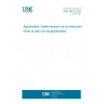 UNE 40613:2021 Agrotextiles. Determination of heat linear retraction of agrotextiles