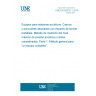 UNE EN 50332-1:2014 Sound system equipment: Headphones and earphones associated with personal music players - Maximum sound pressure level measurement methodology - Part 1: General method for "one package equipment"