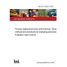 BS EN 61298-4:2008 Process measurement and control devices. General methods and procedures for evaluating performance Evaluation report content