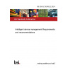 BS EN IEC 63082-2:2024 Intelligent device management Requirements and recommendations