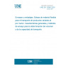 UNE EN 13590:2003 Packaging - Flexible carrier bags for the transport of various retail goods - General characteristics and test methods for the determination of volume and carrying capacity