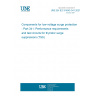 UNE EN IEC 61643-341:2021 Components for low-voltage surge protection - Part 341: Performance requirements and test circuits for thyristor surge suppressors (TSS)