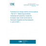 UNE EN IEC 62325-451-7:2021 Framework for energy market communications - Part 451-7: Balancing processes, contextual and assembly models for European style market (Endorsed by Asociación Española de Normalización in June of 2021.)