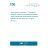 UNE EN 16602-60-13:2023 Space product assurance - Commercial electrical, electronic and electromechanical (EEE) components (Endorsed by Asociación Española de Normalización in August of 2023.)