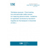 UNE CEN/TS 18086:2024 Workplace exposure - Direct-reading low-cost particulate matter sensors for measuring airborne NOAA - Guidelines for application (Endorsed by Asociación Española de Normalización in December of 2024.)